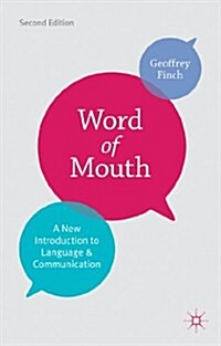 Word of Mouth : A New Introduction to Language and Communication (Paperback, 2 ed)