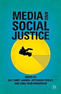 Media and Social Justice (Paperback)