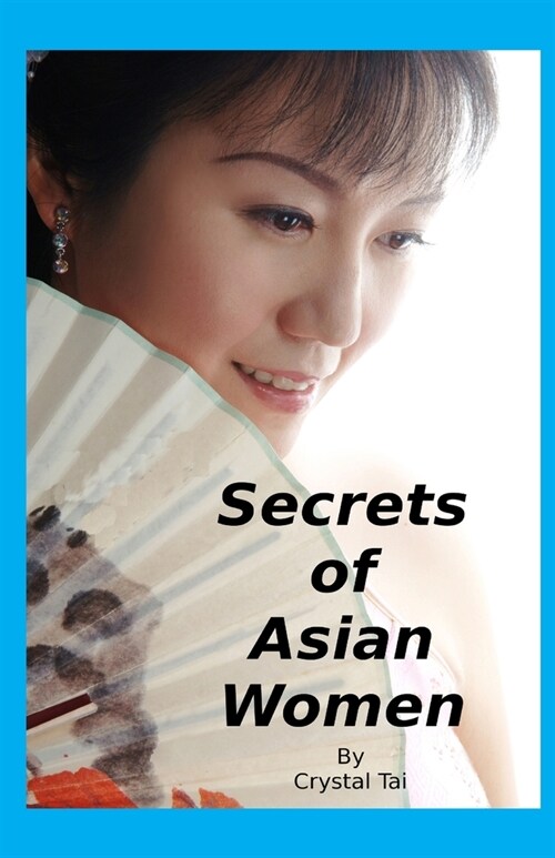 Secrets of Asian Women (Paperback)