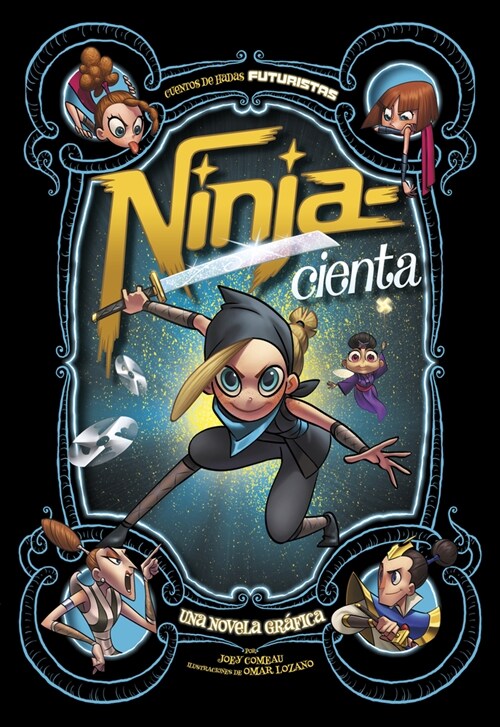 Ninja--Cienta: Una Novela Gr?ica (Paperback)