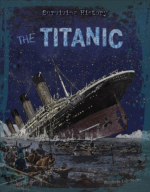 The Titanic (Library Binding)