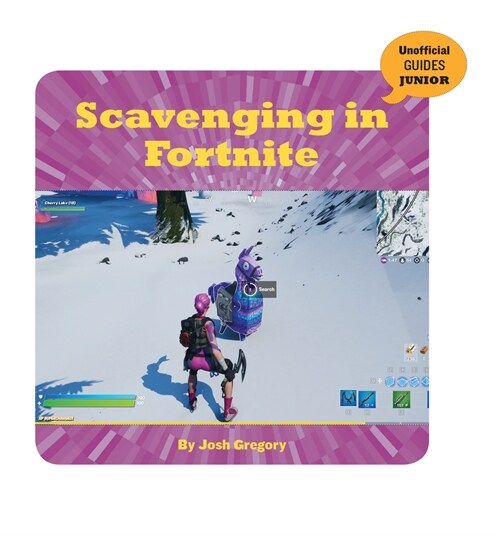 Scavenging in Fortnite (Library Binding)