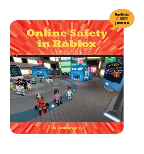 Online Safety in Roblox (Library Binding)