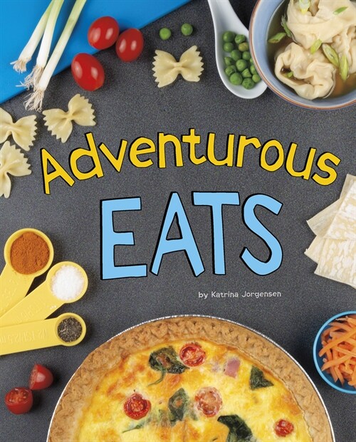Adventurous Eats (Hardcover)