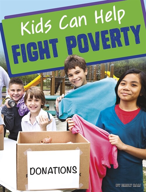 Kids Can Help Fight Poverty (Hardcover)