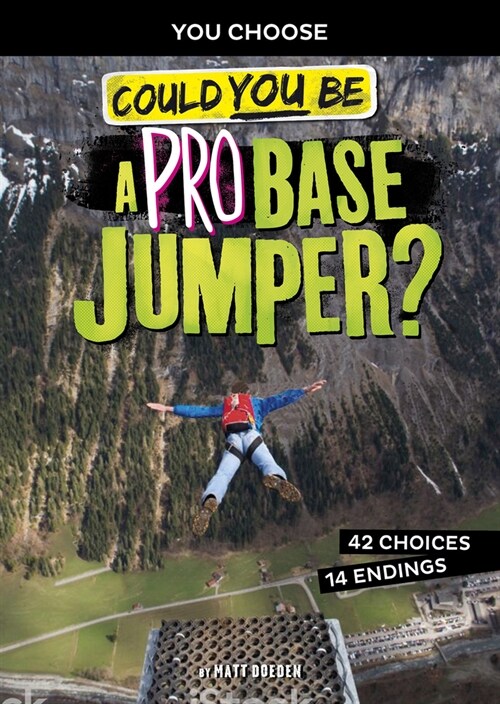 Could You Be a Pro Base Jumper? (Paperback)