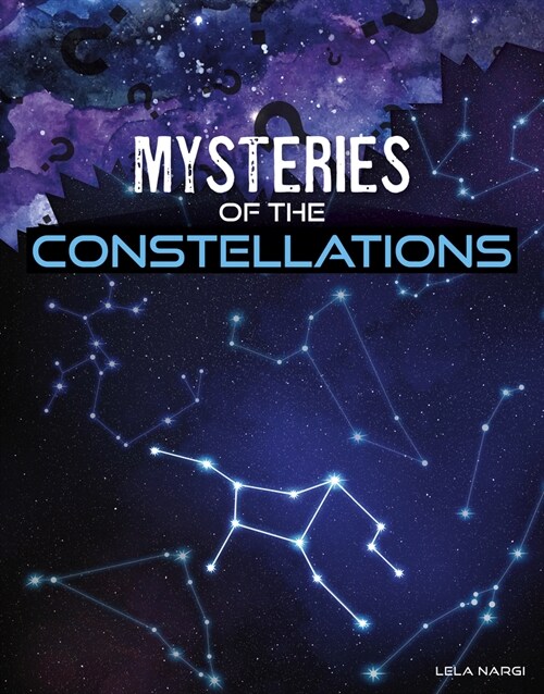 Mysteries of the Constellations (Paperback)