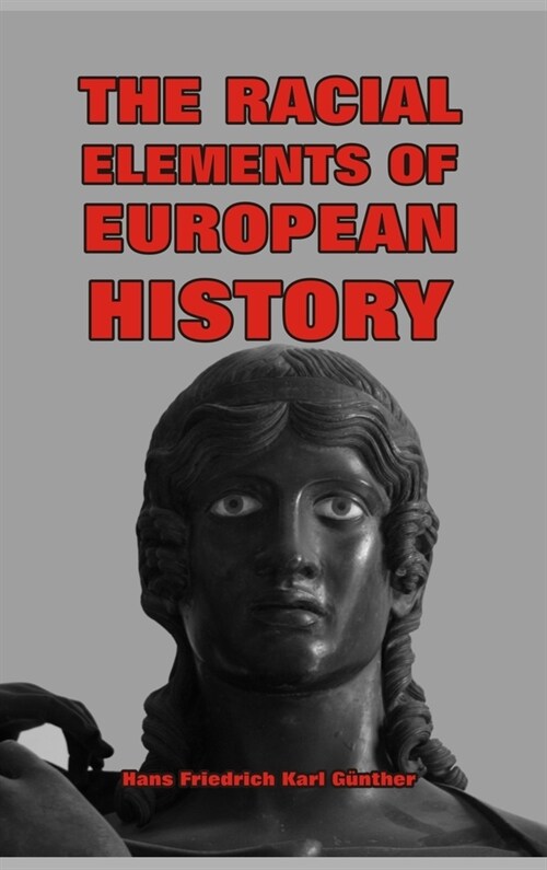 The Racial Elements of European History (Hardcover)