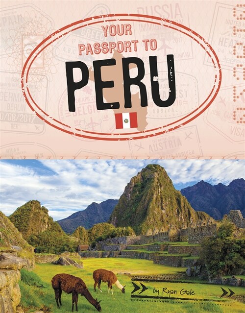 Your Passport to Peru (Paperback)