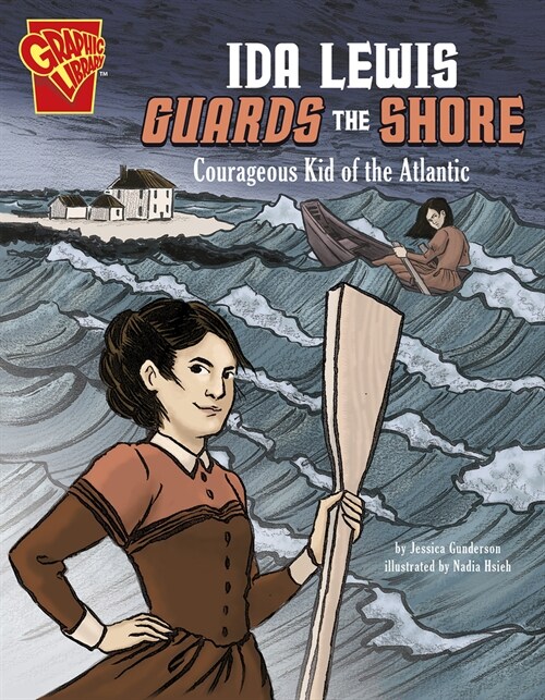 Ida Lewis Guards the Shore: Courageous Kid of the Atlantic (Paperback)