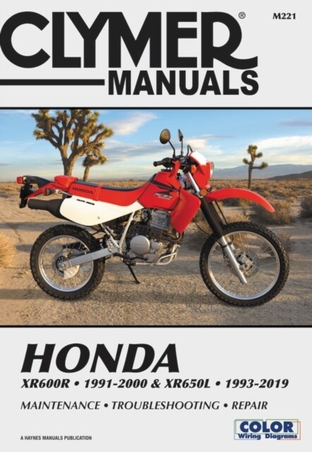 Honda Xr600r - 1991-2000 & Xr650l - 1993-2019 Clymer Manual: Maintenance - Troubleshooting - Repair (Paperback)