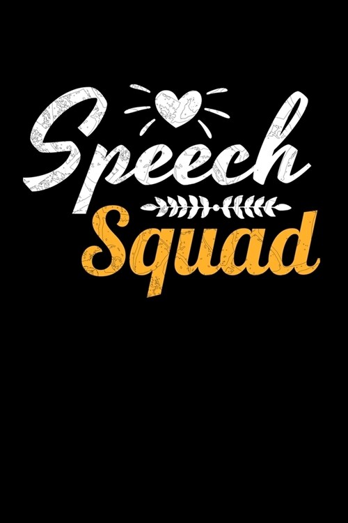 Speech Squad: Cute Blank Lined Journal For Speech Therapist Squad. (Paperback)