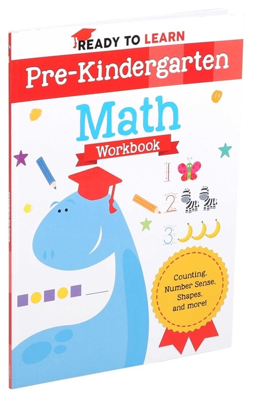 Ready to Learn: Pre-Kindergarten Math Workbook: Counting, Number Sense, Shapes, and More! (Paperback)