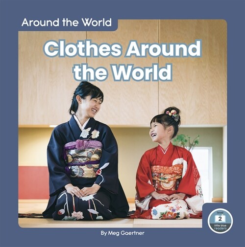 Clothes Around the World (Library Binding)