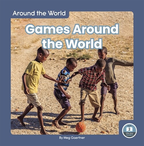 Games Around the World (Library Binding)