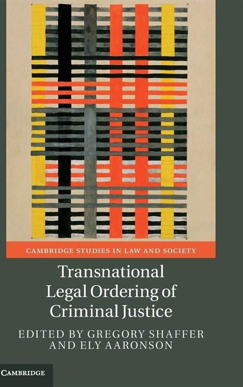 Transnational Legal Ordering of Criminal Justice (Hardcover)