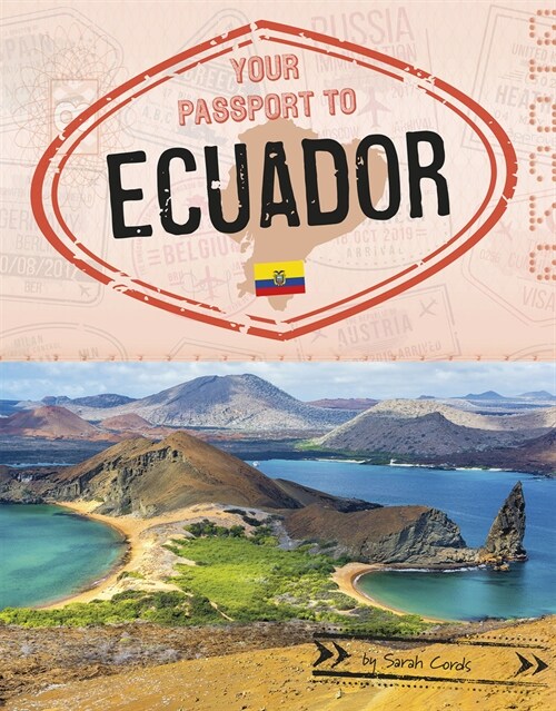 Your Passport to Ecuador (Hardcover)