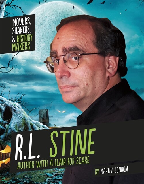 R.L. Stine: Author with a Flair for Scare (Hardcover)