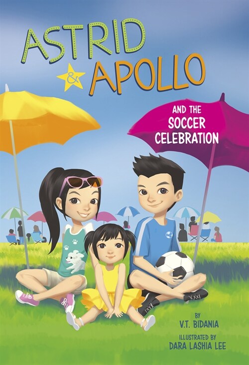 Astrid and Apollo and the Soccer Celebration (Hardcover)