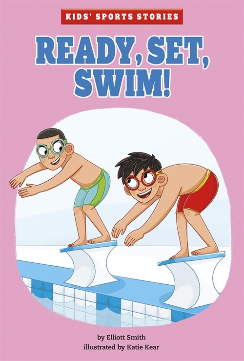 Ready, Set, Swim! (Hardcover)