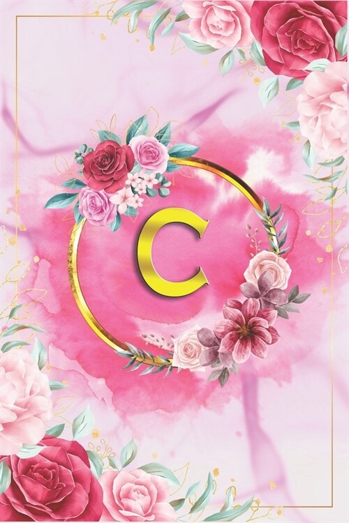 C: Beautiful Rose Marble Blank Wide Rulled Notebook with Monogram Initial Letter C For Women & Girls- Lovely Golden Ring (Paperback)