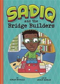 Sadiq and the Bridge Builders (Paperback)