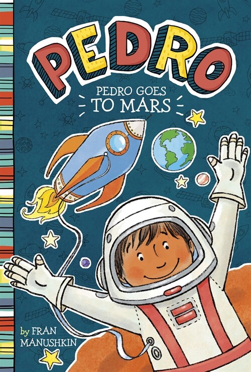 Pedro Goes to Mars (Paperback)