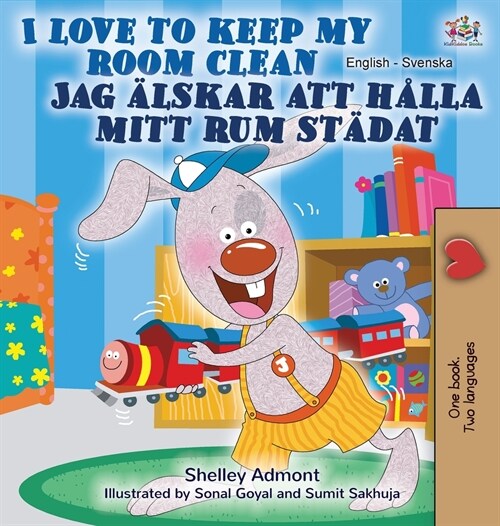 I Love to Keep My Room Clean (English Swedish Bilingual Book) (Hardcover)