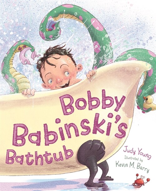 Bobby Babinskis Bathtub (Hardcover)