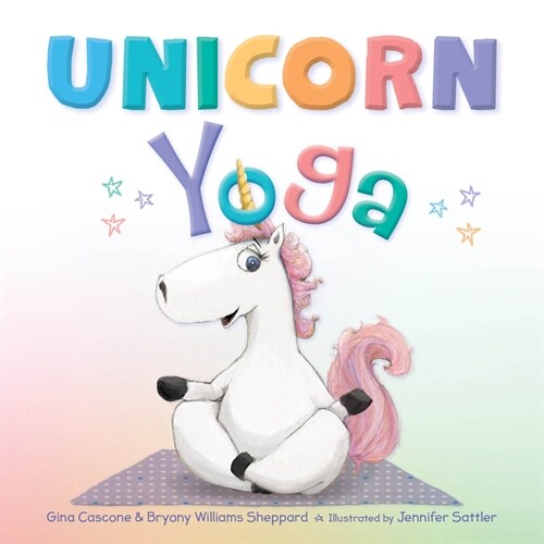 Unicorn Yoga (Hardcover)