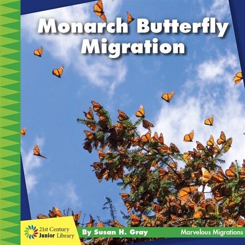Monarch Butterfly Migration (Paperback)