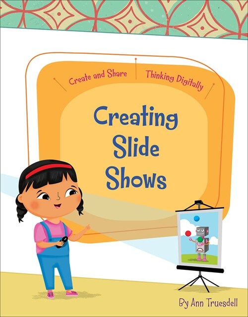 Creating Slide Shows (Paperback)