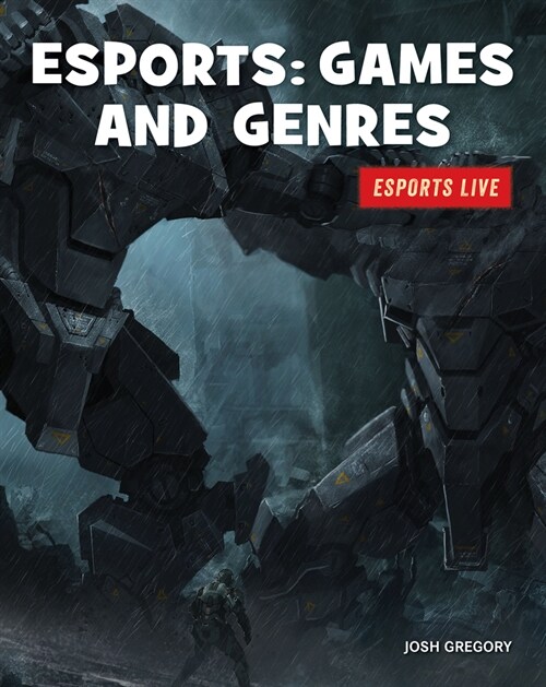 Esports: Games and Genres (Paperback)