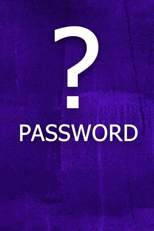 ? Password: The perfect book to keep all your password information together and secure with alphabetical tabs. (Paperback)