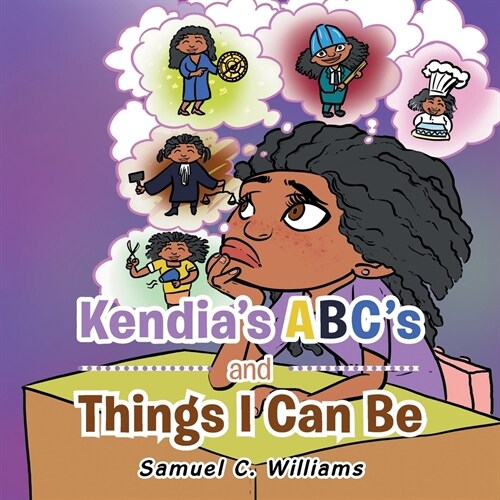 Kendias Abcs and Things I Can Be (Paperback)