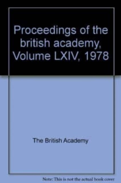 Proceedings Brit Acad 64, 1978 Proceedings Brit Acad 64, 1978 (Hardcover)