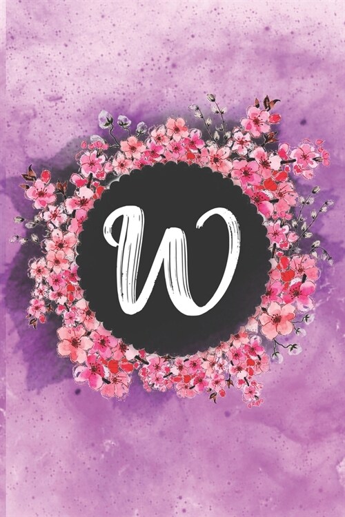 Cherry blossom flowers letter W journal: Personalized Monogram Initial W with pretty colorful watercolor pink floral sakura for women & girls -- birth (Paperback)