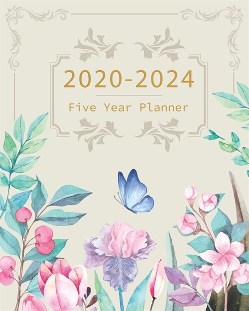 2020-2024 Five Year Planner: Monthly Planner 5 Years January - December 2020-2024 - Monthly View - Calendar Views - Habit Tracker - Sunday Start (Paperback)