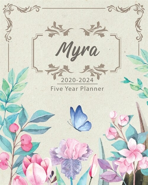 MYRA 2020-2024 Five Year Planner: Monthly Planner 5 Years January - December 2020-2024 - Monthly View - Calendar Views - Habit Tracker - Sunday Start (Paperback)