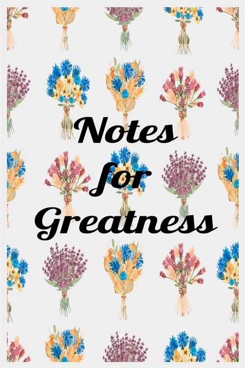 Notes for Greatness: Lined Notebook 6x9 inches (Paperback)