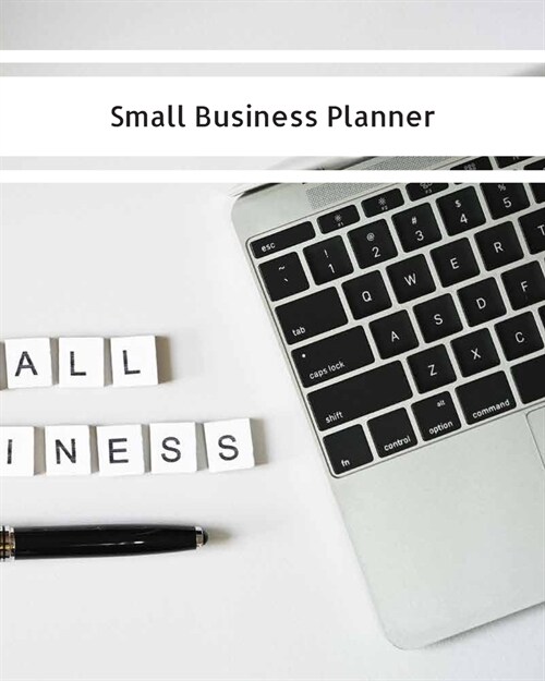 Small Business Planner: SME Organizer for Entrepreneurs, Moms, Women Budget Reports - Monthly Sales Expenses Trackers -Shipping and Product Li (Paperback)