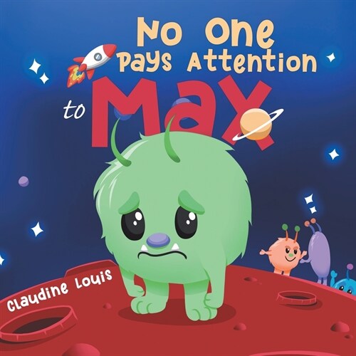 No One Pays Attention to Max (Paperback)