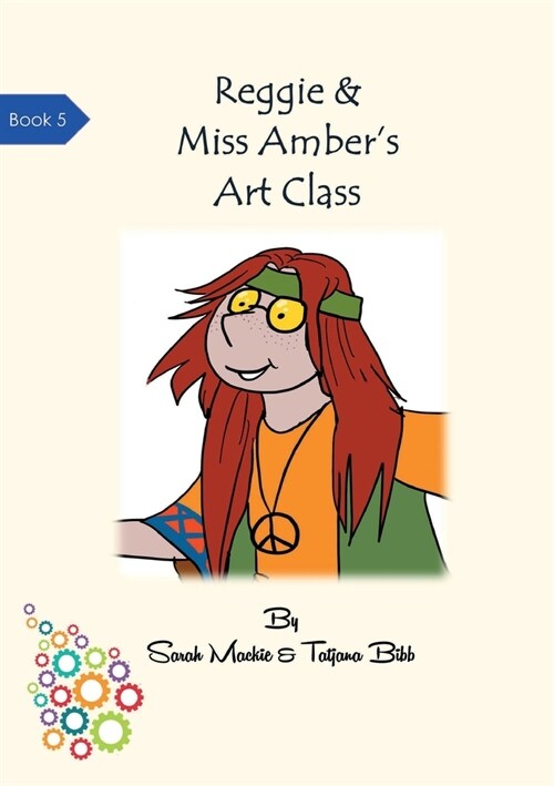 Reggie & Miss Ambers Art Class (Paperback, 2)