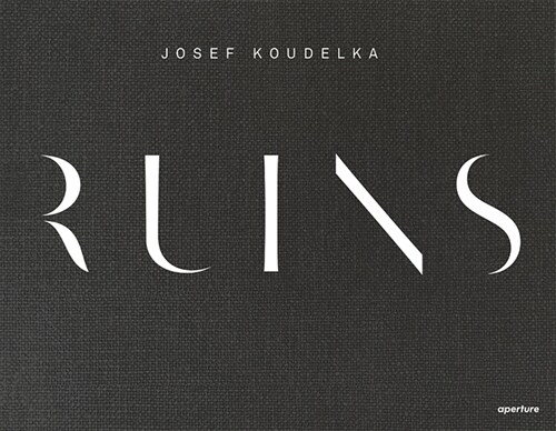 Josef Koudelka: Ruins (Hardcover)