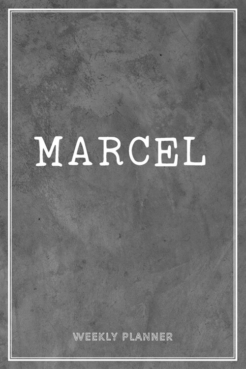 Marcel Weekly Planner: To Do List Time Management Organizer Appointment Lists Schedule Record Custom Name Remember Notes School Supplies Gift (Paperback)