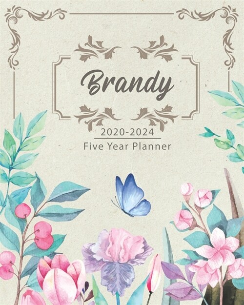 BRANDY 2020-2024 Five Year Planner: Monthly Planner 5 Years January - December 2020-2024 - Monthly View - Calendar Views - Habit Tracker - Sunday Star (Paperback)