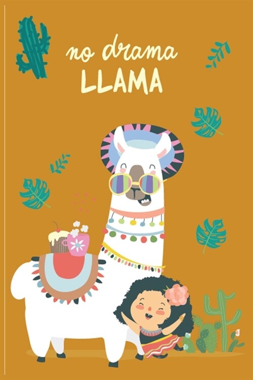 No Drama Llama: Funny Gift Idea for Men Women Kids Notebook - Lined Writing Notebook Journal (Paperback)
