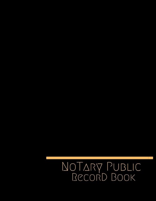 Notary Public Record Book: Official Notary Journal- Public Notary Records Book-Notarial acts records events Log-Notary Template- Notary Receipt B (Paperback)
