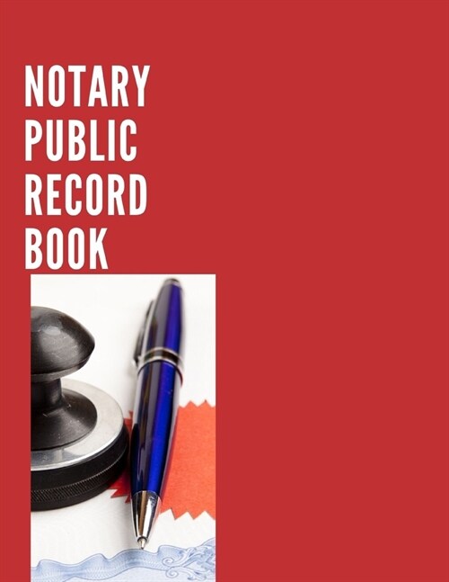Notary Public Record Book: Official Notary Journal- Public Notary Records Book-Notarial acts records events Log-Notary Template- Notary Receipt B (Paperback)