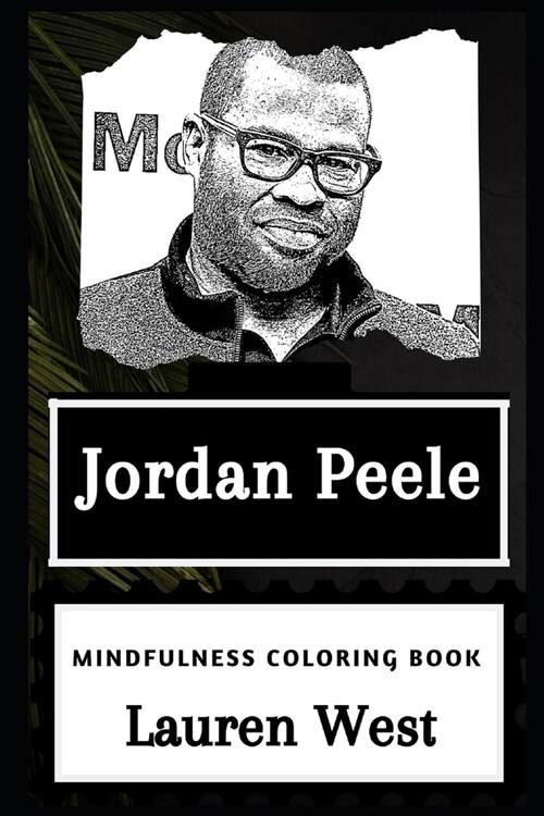 Jordan Peele Mindfulness Coloring Book (Paperback)